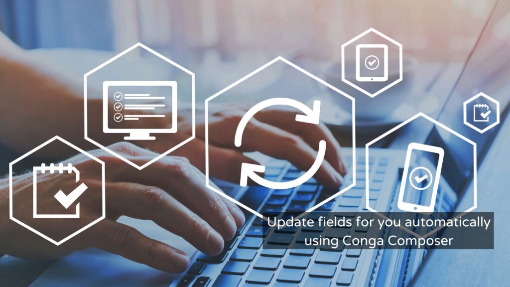 Boost Productivity with Conga Composer Dynamic Templates