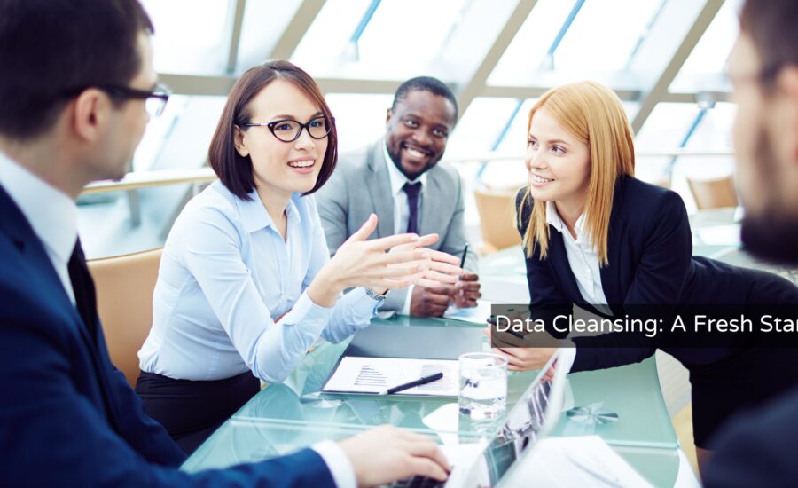 Data Cleansing A Fresh Start