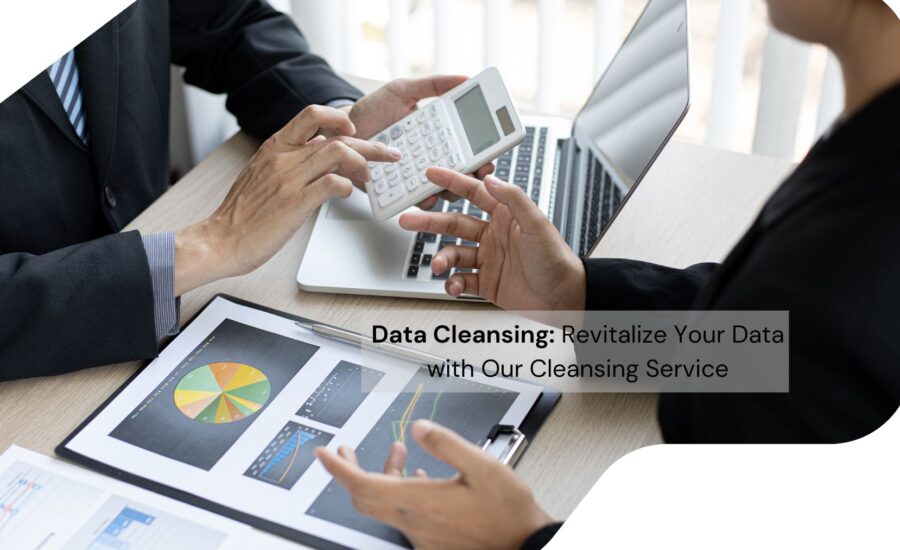 Data Cleansing Revitalize Your Data with Our Cleansing Service