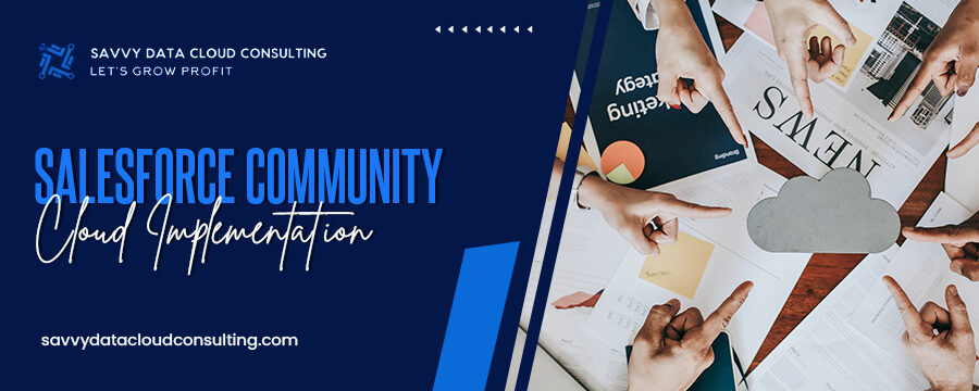 Salesforce community cloud implementation