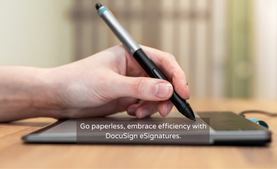 Say Goodbye to Manual Signatures with DocuSign
